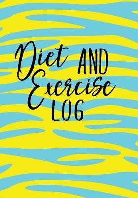 Book cover for Diet And Exercise Log