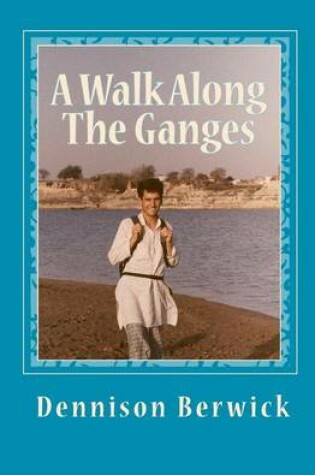 Cover of A Walk Along The Ganges