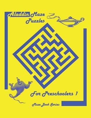 Cover of Aladdin Maze Puzzles For Preschoolers 1