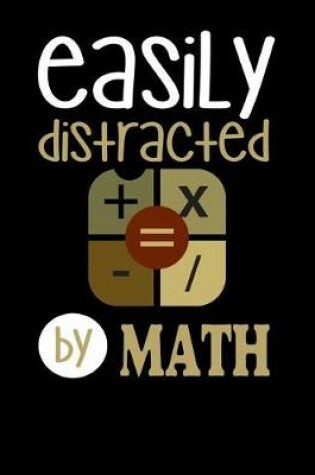 Cover of Easily Distracted By Math