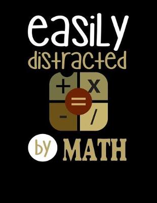 Book cover for Easily Distracted By Math