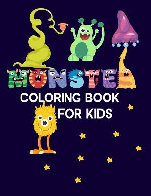 Cover of Monster Coloring Book For Kids