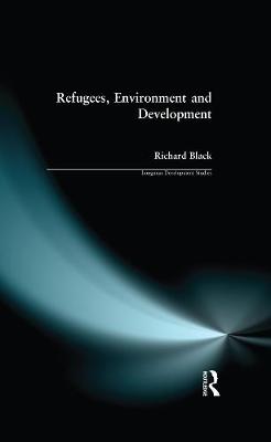 Book cover for Refugees, Environment and Development