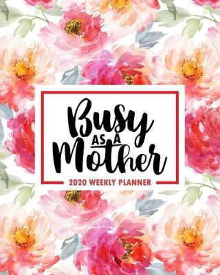 Book cover for Busy As A Mother