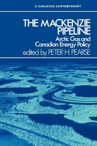 Cover of The MacKenzie Pipeline