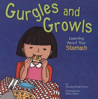 Book cover for Gurgles and Growls: Learning About Your Stomach (the Amazing Body)