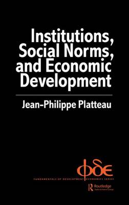 Book cover for Institutions, Social Norms and Economic Development