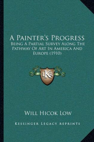 Cover of A Painter's Progress a Painter's Progress