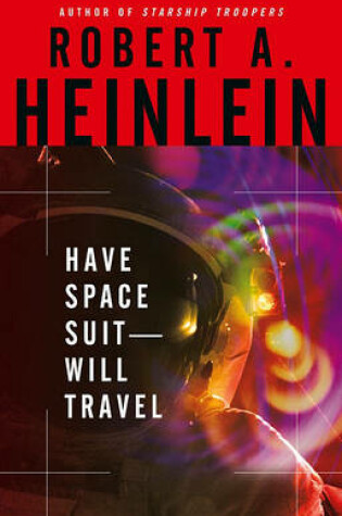 Cover of Have Space Suit, Will Travel