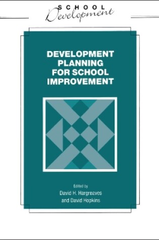 Cover of Developmental Planning for School Improvement