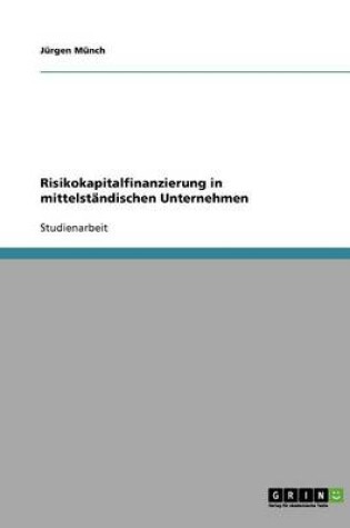 Cover of Risikokapitalfinanzierung in mittelstandischen Unternehmen