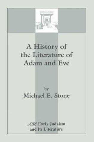 Cover of A History of the Literature of Adam and Eve