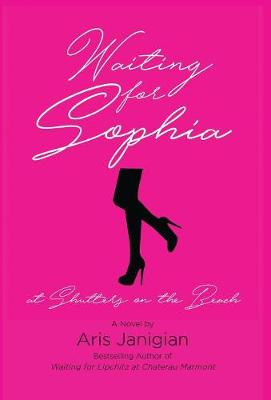 Book cover for WAITING FOR SOPHIA at Shutters on the Beach