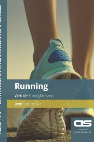Cover of DS Performance - Strength & Conditioning Training Program for Running, Mechanics, Intermediate