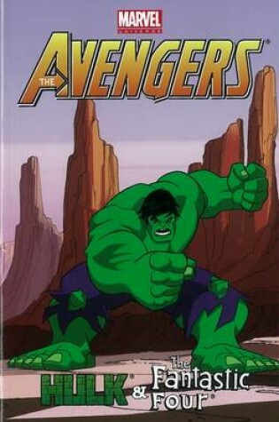 Cover of Marvel Universe Avengers: Hulk & Fantastic Four Digest