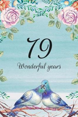 Book cover for 79 Wonderful Years