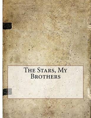 Book cover for The Stars, My Brothers