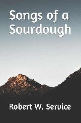 Cover of Songs of a Sourdough