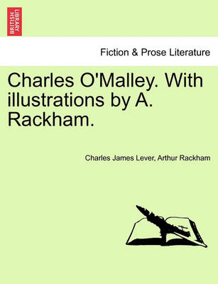 Book cover for Charles O'Malley. with Illustrations by A. Rackham.