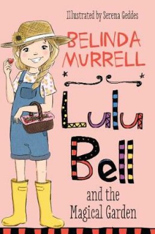 Cover of Lulu Bell and the Magical Garden