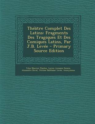 Book cover for Theatre Complet Des Latins