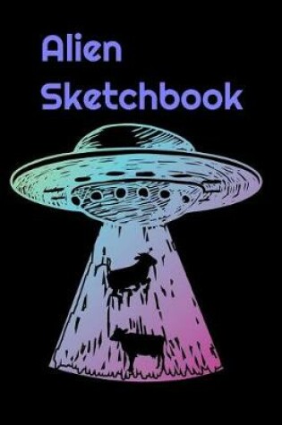 Cover of Alien Sketchbook