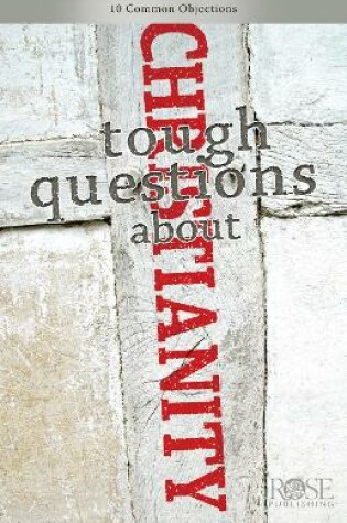 Cover of Pamphlet: Tough Questions about Christianity