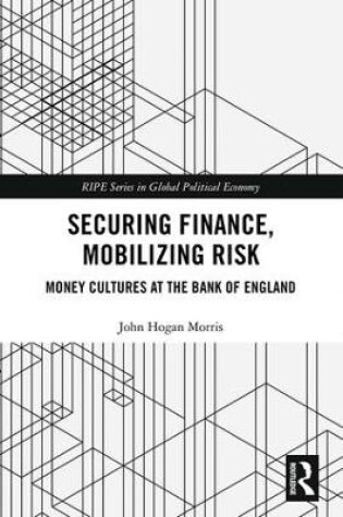 Cover of Securing Finance, Mobilizing Risk