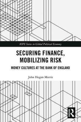 Book cover for Securing Finance, Mobilizing Risk