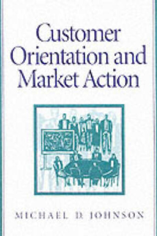 Cover of Customer Orientation and Market Action