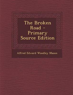 Book cover for The Broken Road - Primary Source Edition