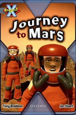 Cover of Project X: Grey: Behind the Scenes: Journey to Mars