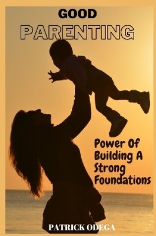 Cover of Good Parenting