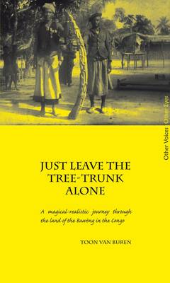 Book cover for Just Leave the Tree-Trunk Alone