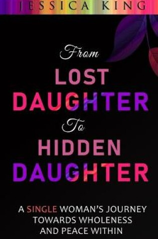 Cover of From Lost Daughter to Hidden Daughter