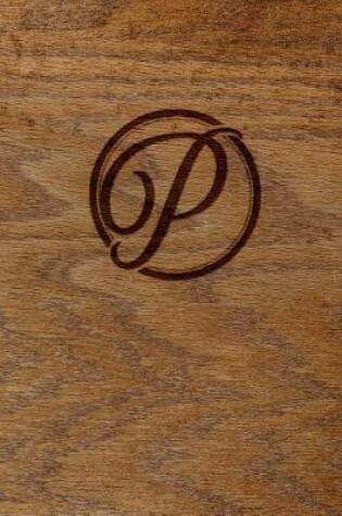 Cover of Wood Burned Monogram Creative Journal - P