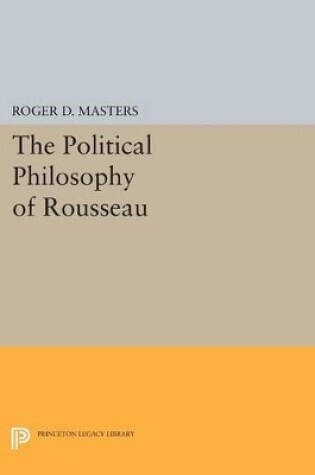 Cover of The Political Philosophy of Rousseau