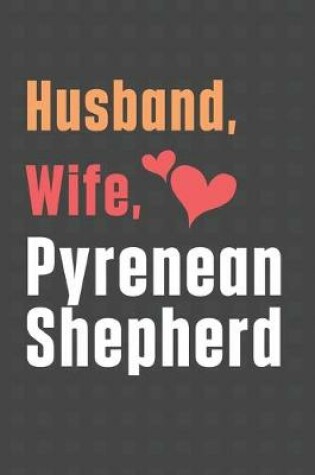 Cover of Husband, Wife, Pyrenean Shepherd