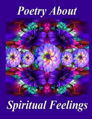 Book cover for Poetry About Spiritual Feelings