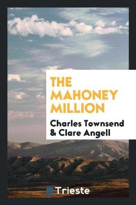 Book cover for The Mahoney Million