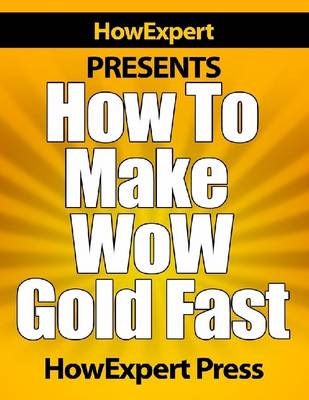 Book cover for How to Make WoW Gold Fast