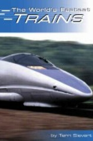 Cover of The World's Fastest Trains
