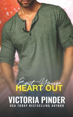 Book cover for Eat Your Heart Out