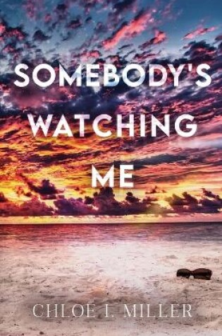 Cover of Somebody's Watching Me