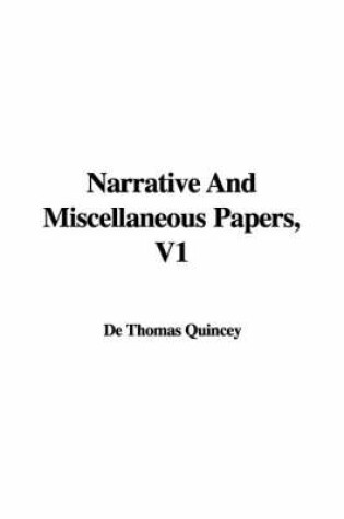 Cover of Narrative and Miscellaneous Papers, V1
