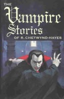 Book cover for The Vampire Stories of R. Chetwynd-Hayes