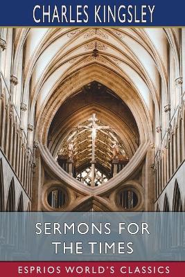 Book cover for Sermons for the Times (Esprios Classics)