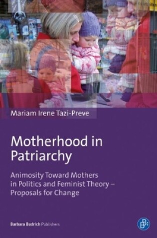 Cover of Motherhood in Patriarchy