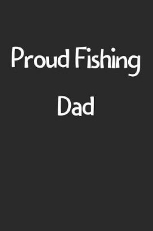 Cover of Proud Fishing Dad