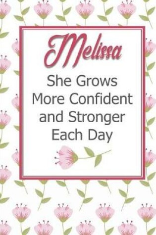 Cover of Melissa She Grows More Confident and Stronger Each Day